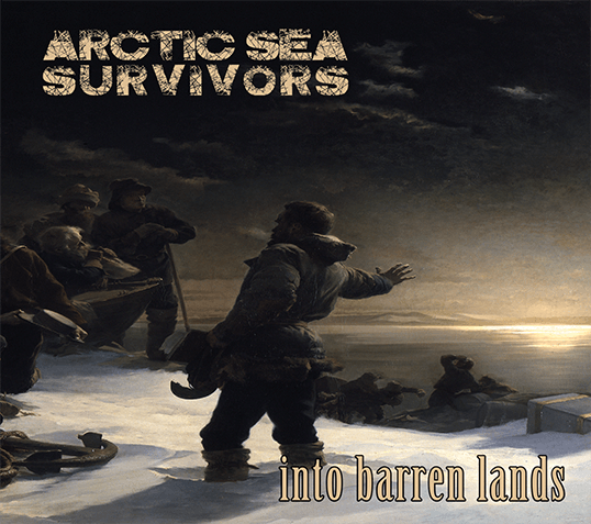 TR029CD_Arctic_Sea_Survivors_-_Into_Barren_Lands_CoverjBWaLJwZ7wTqP Arctic Sea Survivors - Into Barren Lands CD Digipack
